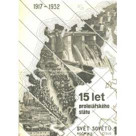 Svět sovětů, ročník II., číslo 1/1932 (časopis, noviny) - Časopis přátel sovětského svazu