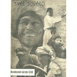 Svět sovětů, ročník II., číslo 4/1933 (časopis, noviny) Časopis přátel sovětského svazu