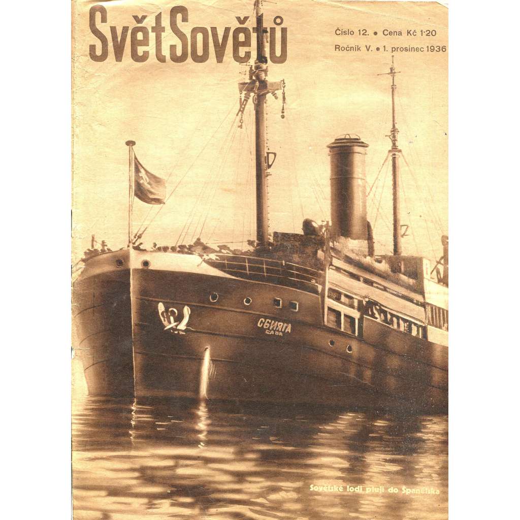 Svět sovětů, ročník V., číslo 12/1936 (časopis, noviny)