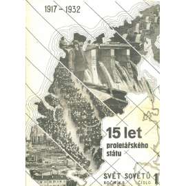 Svět sovětů, ročník II., číslo 1/1932 (časopis, noviny) - Časopis přátel sovětského svazu