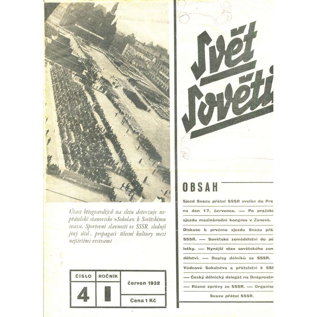 Svět sovětů, ročník I., číslo 4/1932 (časopis, noviny) Časopis přátel sovětského svazu (pošk.)
