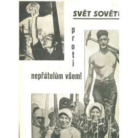Svět sovětů, ročník II., číslo 7/1933 (časopis, noviny) Časopis přátel sovětského svazu