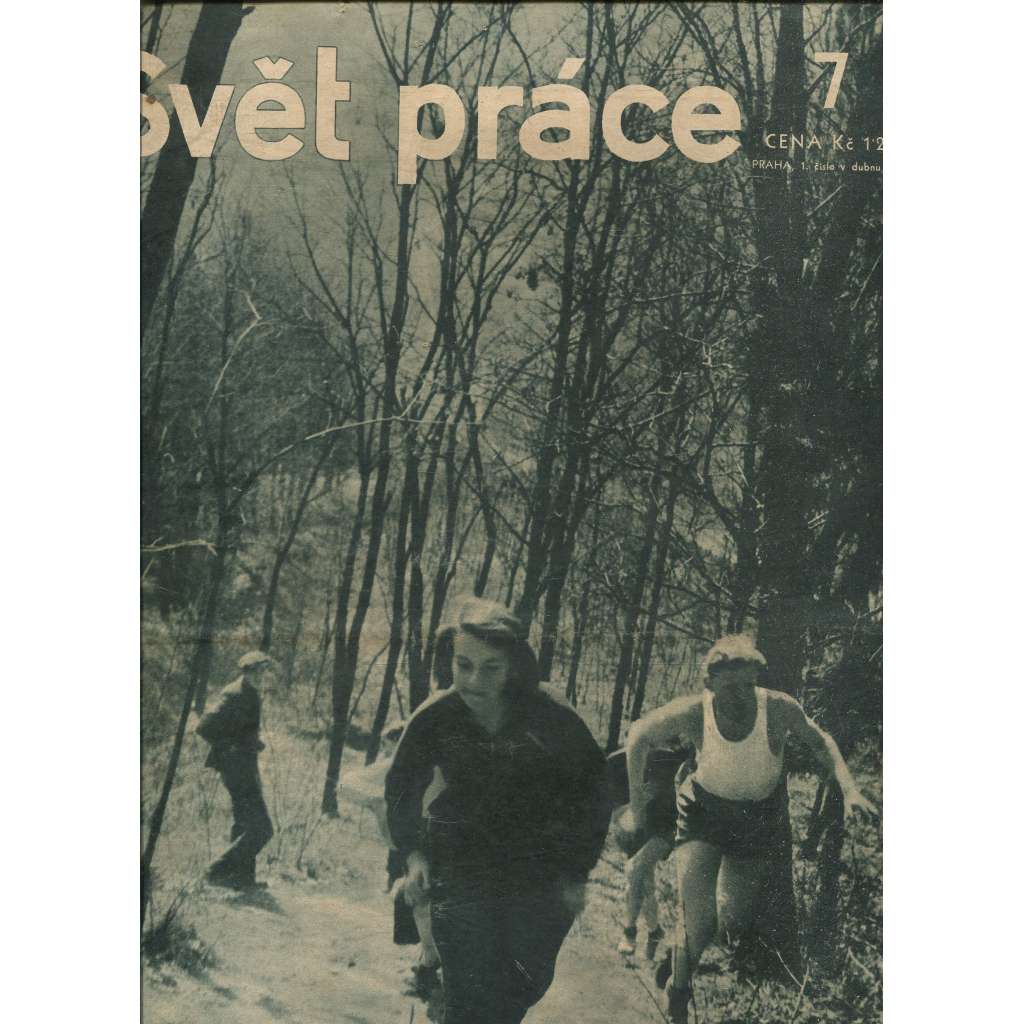 Svět práce, ročník III., číslo 7/1936 (časopis, noviny)