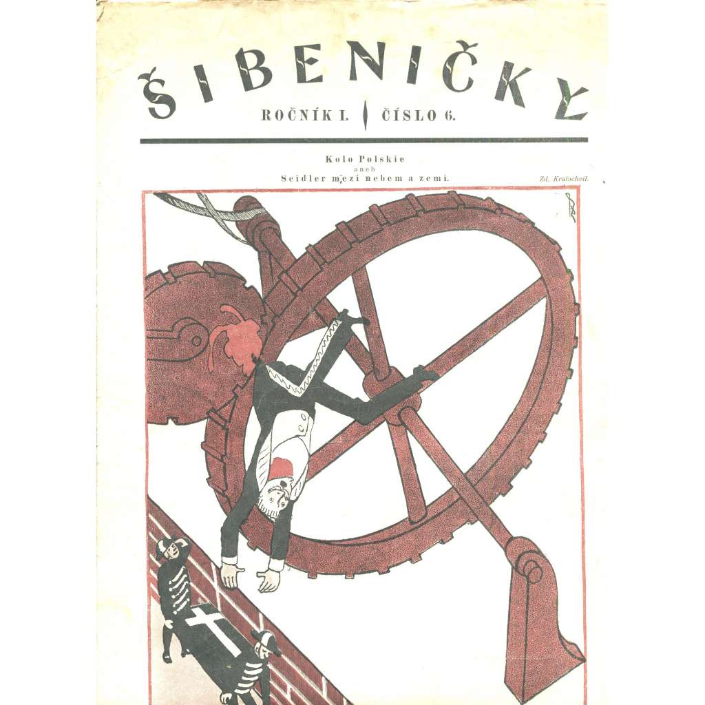 Šibeničky, ročník I., číslo 6/1918 (časopis, noviny)