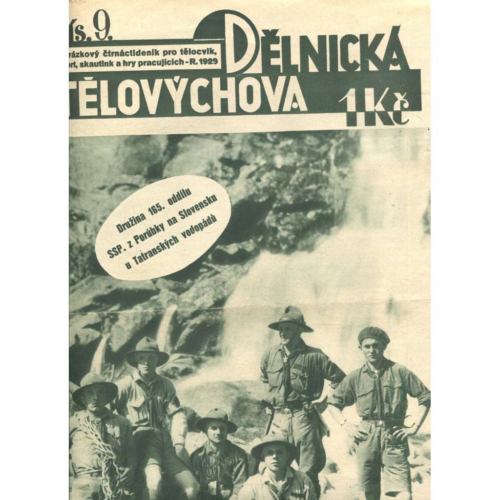 Dělnická tělovýchova, číslo 9/1929. Obrázkový čtrnáctideník pro tělocvik, sport, skauting a hry pracujících (staré noviny, 1. republika)