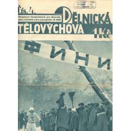 Dělnická tělovýchova, číslo 4/1928. Obrázkový čtrnáctideník pro tělocvik, sport, skauting a hry pracujících (staré noviny, 1. republika)