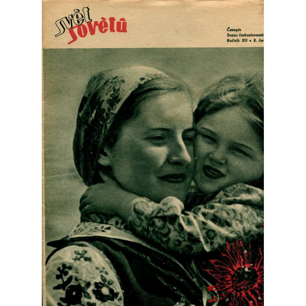 Svět sovětů, ročník XII., číslo 28/1949 (časopis, noviny)