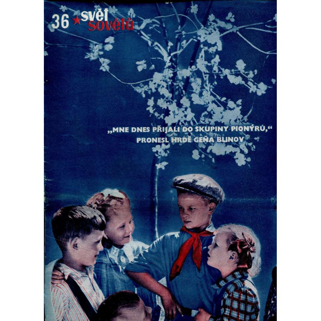 Svět sovětů, ročník XIII., číslo 36/1950 (časopis, noviny)