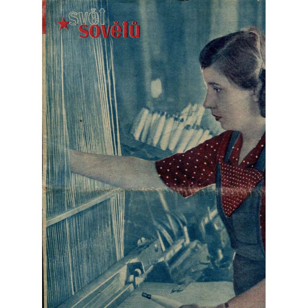 Svět sovětů, ročník XIII., číslo 1/1950 (časopis, noviny)