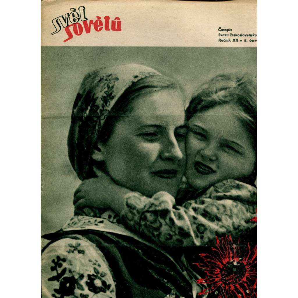 Svět sovětů, ročník XII., číslo 28/1949 (časopis, noviny)