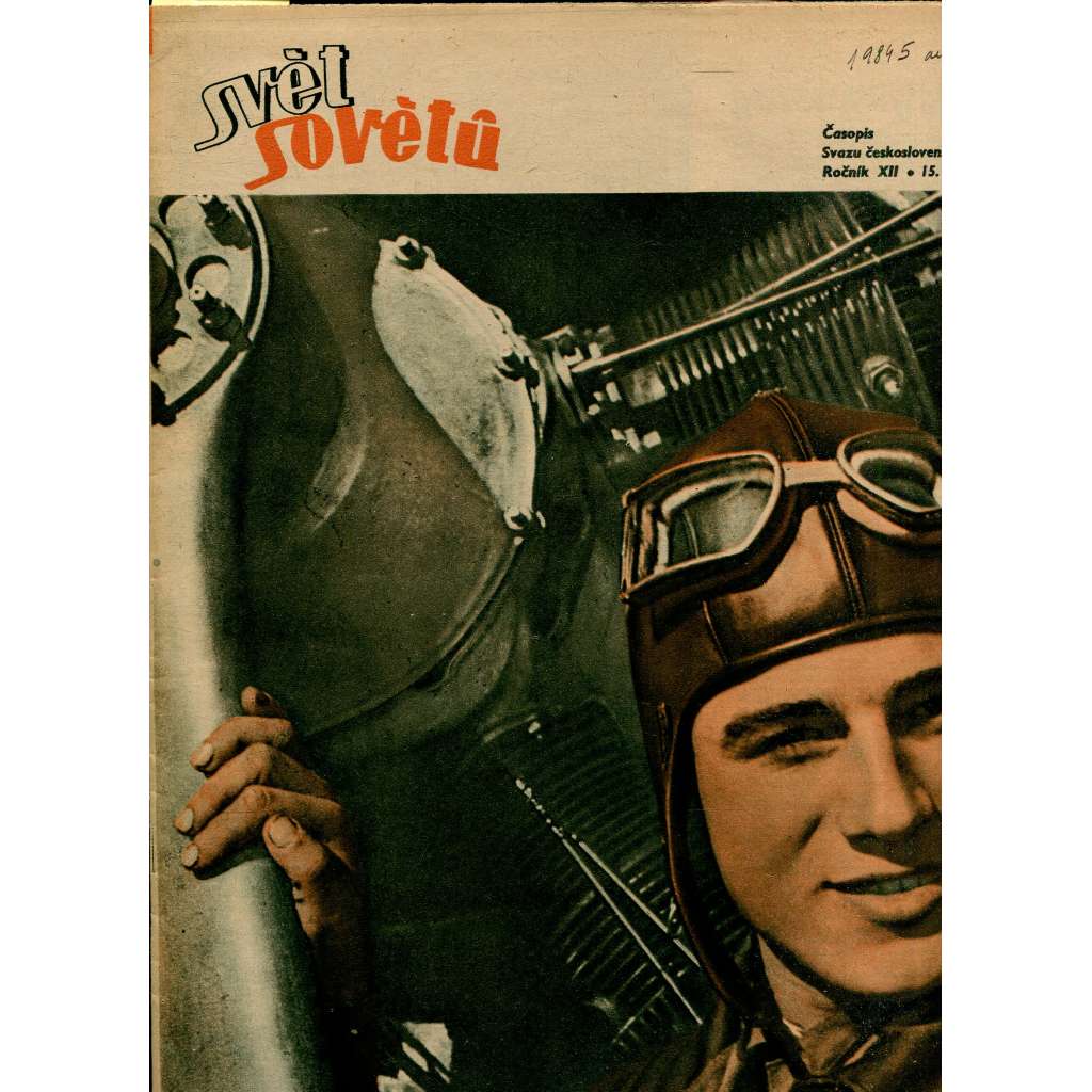 Svět sovětů, ročník XII., číslo 16/1949 (časopis, noviny)