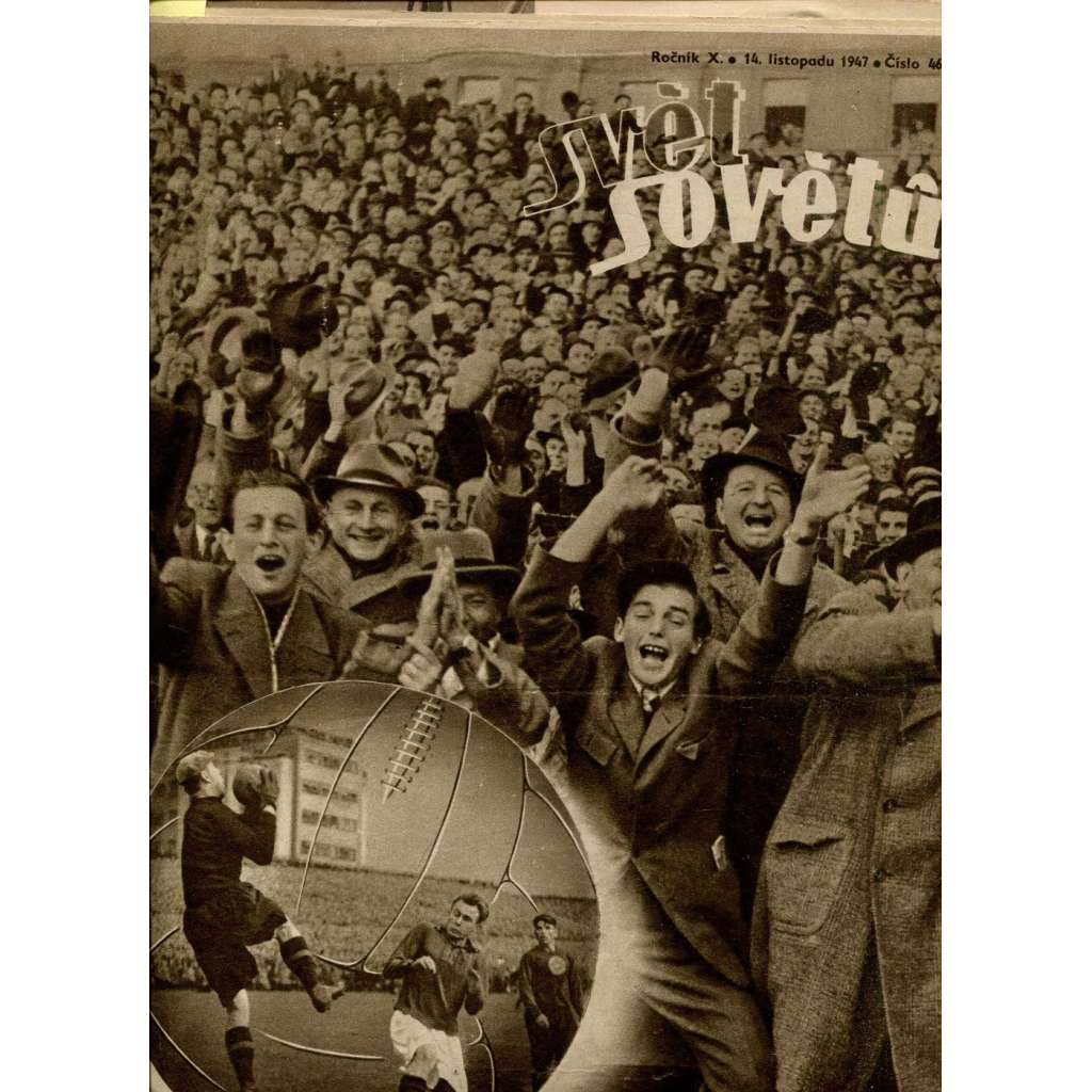 Svět sovětů, ročník X., číslo 46/1947 (časopis, noviny)