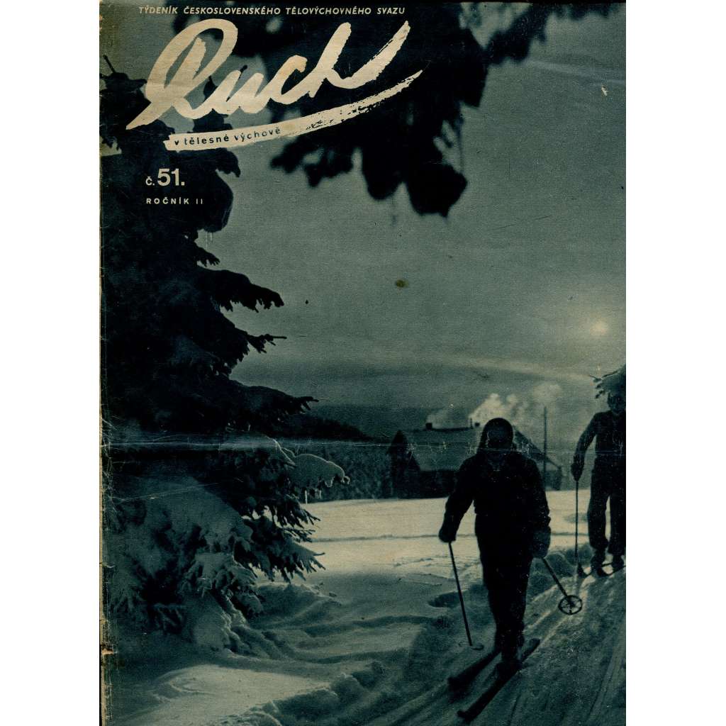 Ruch v tělesné výchově, ročník II., číslo 51/1947 (časopis, noviny) - SOKOL