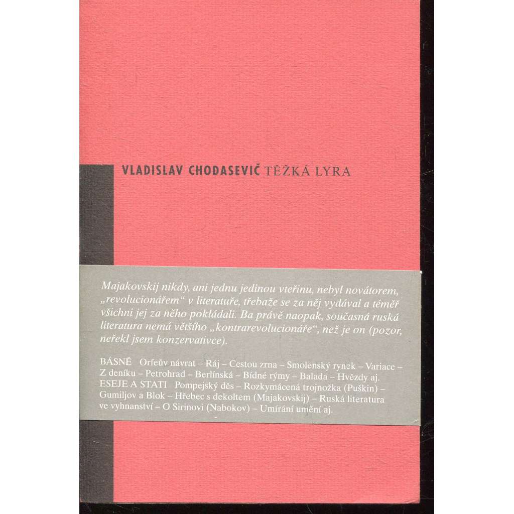 Těžká lyra [Chodasevič, výbor z díla, ruský spisovatel, postsymbolismus]
