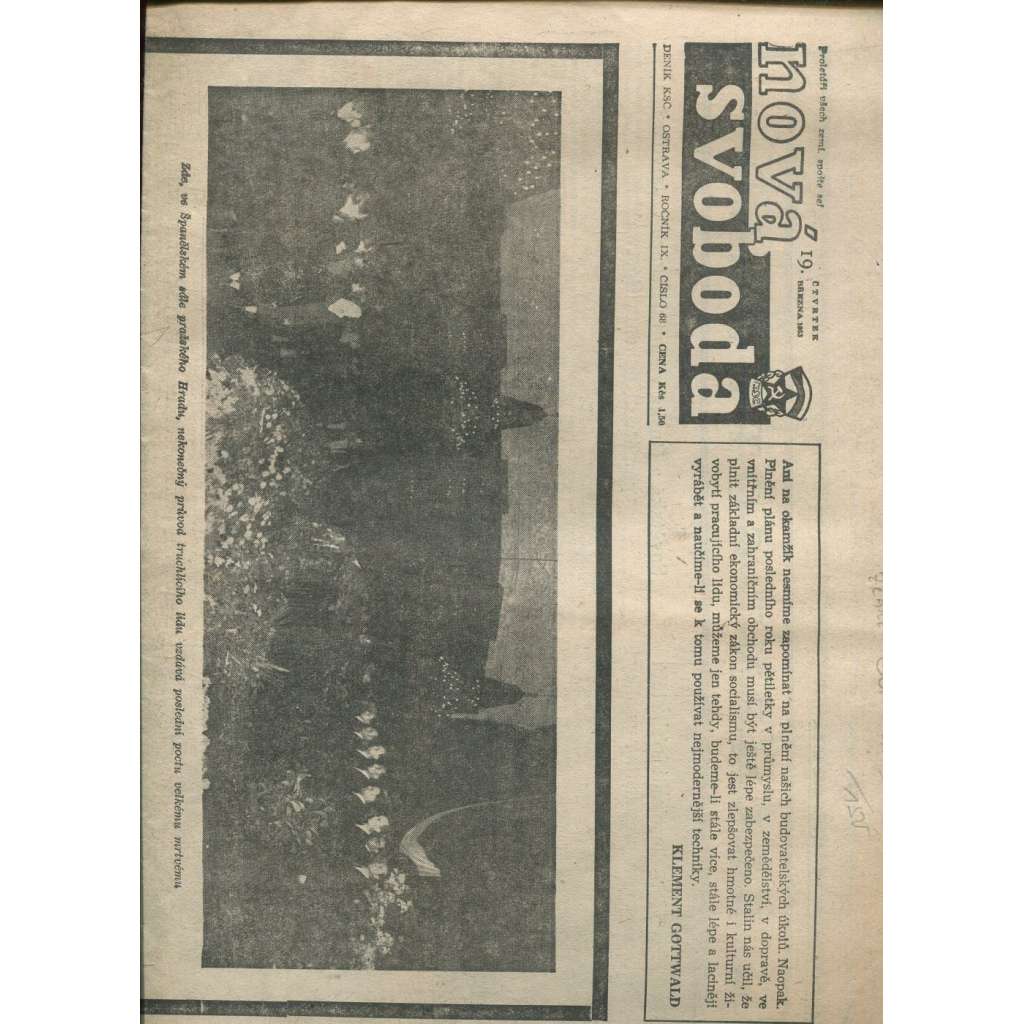 Nová svoboda, ročník IX., číslo 68/1953. Deník Komunistické strany Československa (noviny) - úmrtí, smrt Klement Gottwald