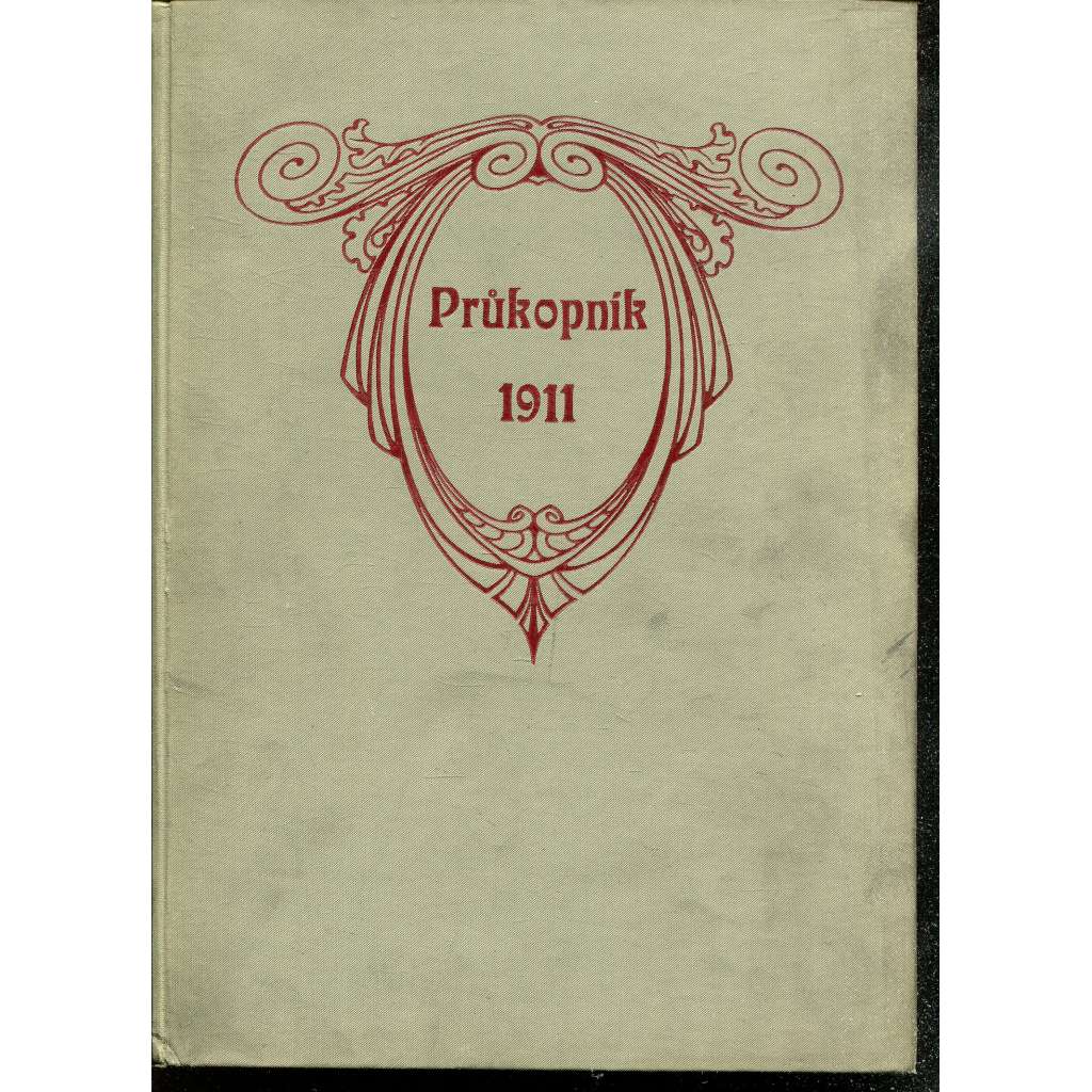 Průkopník, ročník III., číslo 1-12/1911. Lidový list družstevní (časopis, noviny)