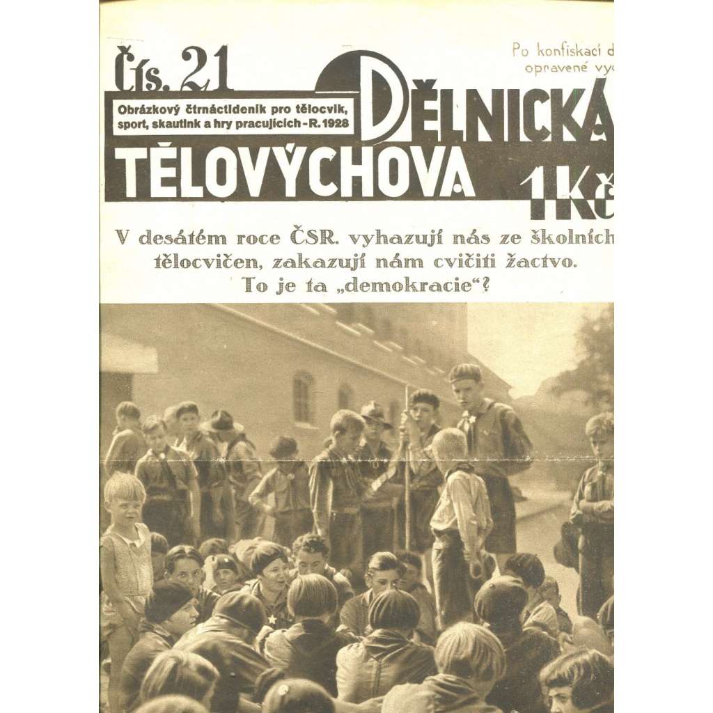 Dělnická tělovýchova 21/1928. Obrázkový čtrnáctideník pro tělocvik, sport, skauting a hry pracujících (staré noviny,1. republika)