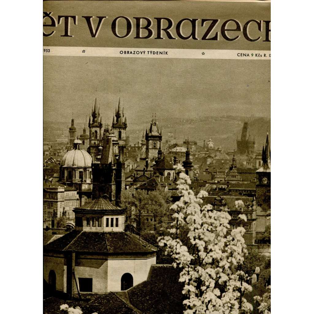 Svět v obrazech, ročník IX., číslo 17/1953 (časopis, noviny)