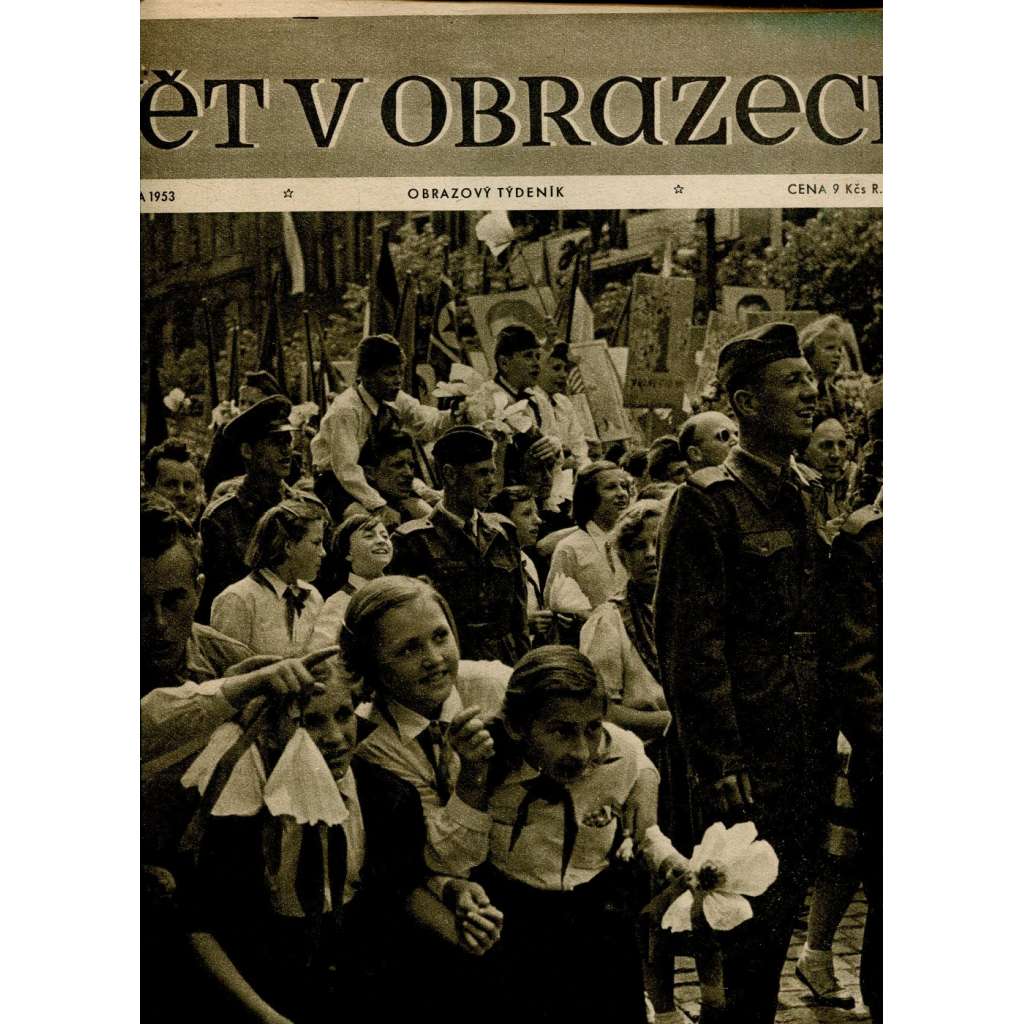 Svět v obrazech, ročník IX., číslo 18/1953 (časopis, noviny)