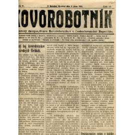 Kovorobotník, ročník IV., číslo 22/1922 (1. republika, noviny, text slovensky) - Odborový časopis Sväzu kovorobotníkov v Československej Republike (odbory)