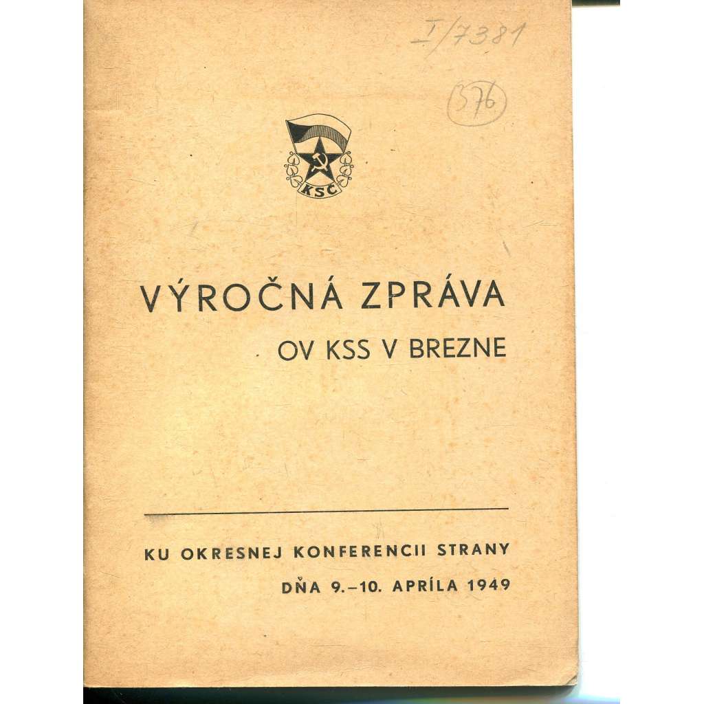 Výročná zpráva Okresného výboru KSS v Brezne (Komunistická strana Slovenska)