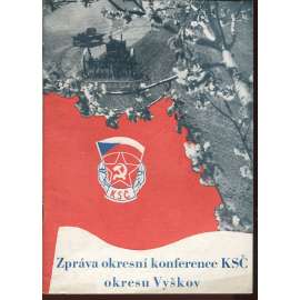 Zpráva okresní konference KSČ okresu Vyškov 1951 (komunistická literatura)
