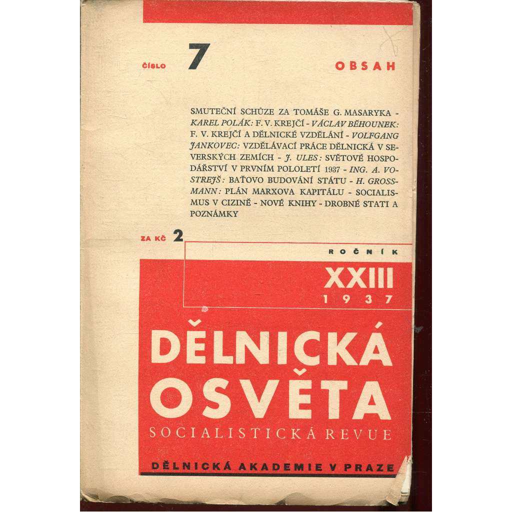 Dělnická osvěta, ročník XXIII., číslo 7/1937 [Socialistická revue - Revue pro kulturu, osvětu, lidovou výchovu a sociální otázky; socialismus; komunismus; dělnictvo]