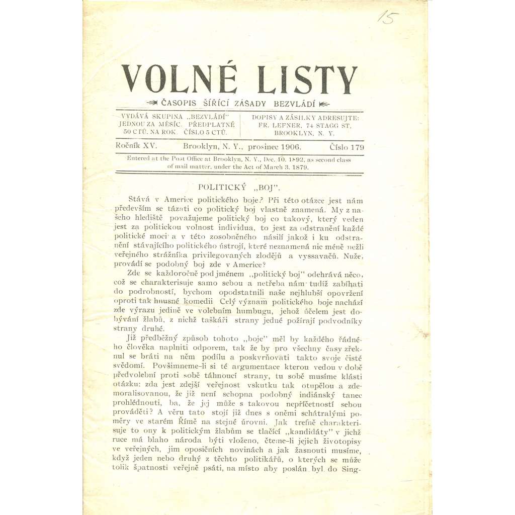 Volné listy, ročník XV., číslo 179/1906. Časopis šířící zásady bezvládí (anarchismus, exil, noviny, časopis, USA)