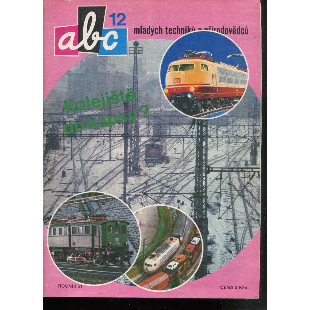 Časopis ABC, č. 12, roč. 31 (1987) - Obsahuje vystřihovací modely - déčka [Jedno číslo časopisu. Obsahuje všechny vystřihovací modely na polokartonu - déčka]