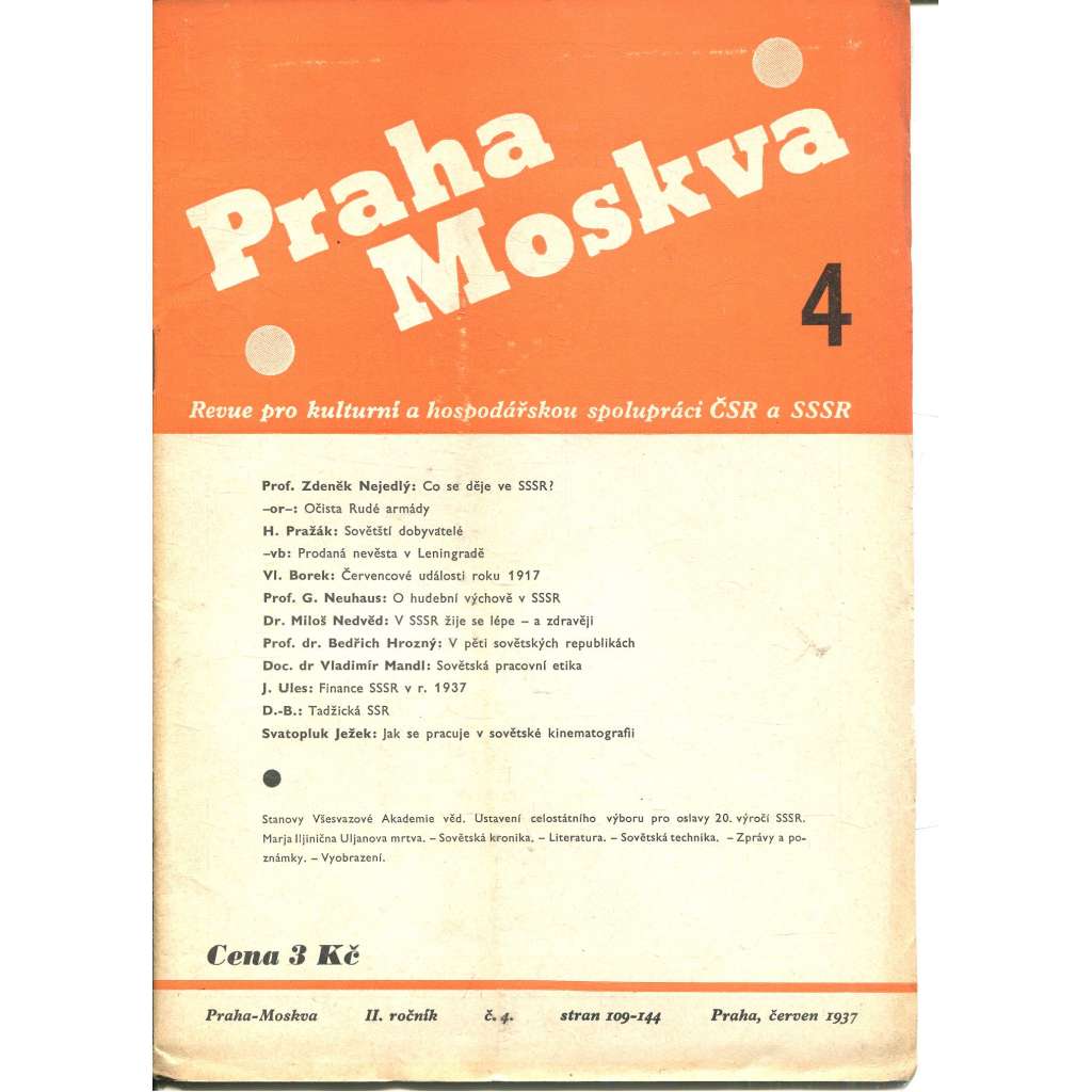 Praha-Moskva, ročník II., číslo 4/1937. Revue pro kulturní a hospodářskou spolupráci ČSR a SSSR [Sovětský svaz, Rusko, komunismus, časopis]