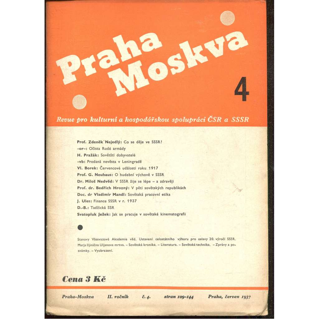 Praha-Moskva, ročník II., číslo 4/1937. Revue pro kulturní a hospodářskou spolupráci ČSR a SSSR [Sovětský svaz, Rusko, komunismus, časopis]