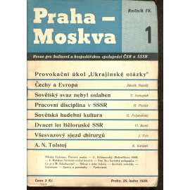 Praha-Moskva, ročník IV., číslo 1/1939. Revue pro kulturní a hospodářskou spolupráci ČSR a SSSR [Sovětský svaz, Rusko, komunismus, časopis]