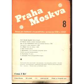 Praha-Moskva, ročník III., číslo 8/1938. Revue pro kulturní a hospodářskou spolupráci ČSR a SSSR [Sovětský svaz, Rusko, komunismus, časopis]