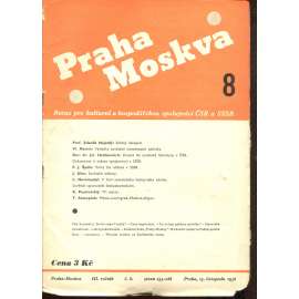 Praha-Moskva, ročník III., číslo 8/1938. Revue pro kulturní a hospodářskou spolupráci ČSR a SSSR [Sovětský svaz, Rusko, komunismus, časopis]