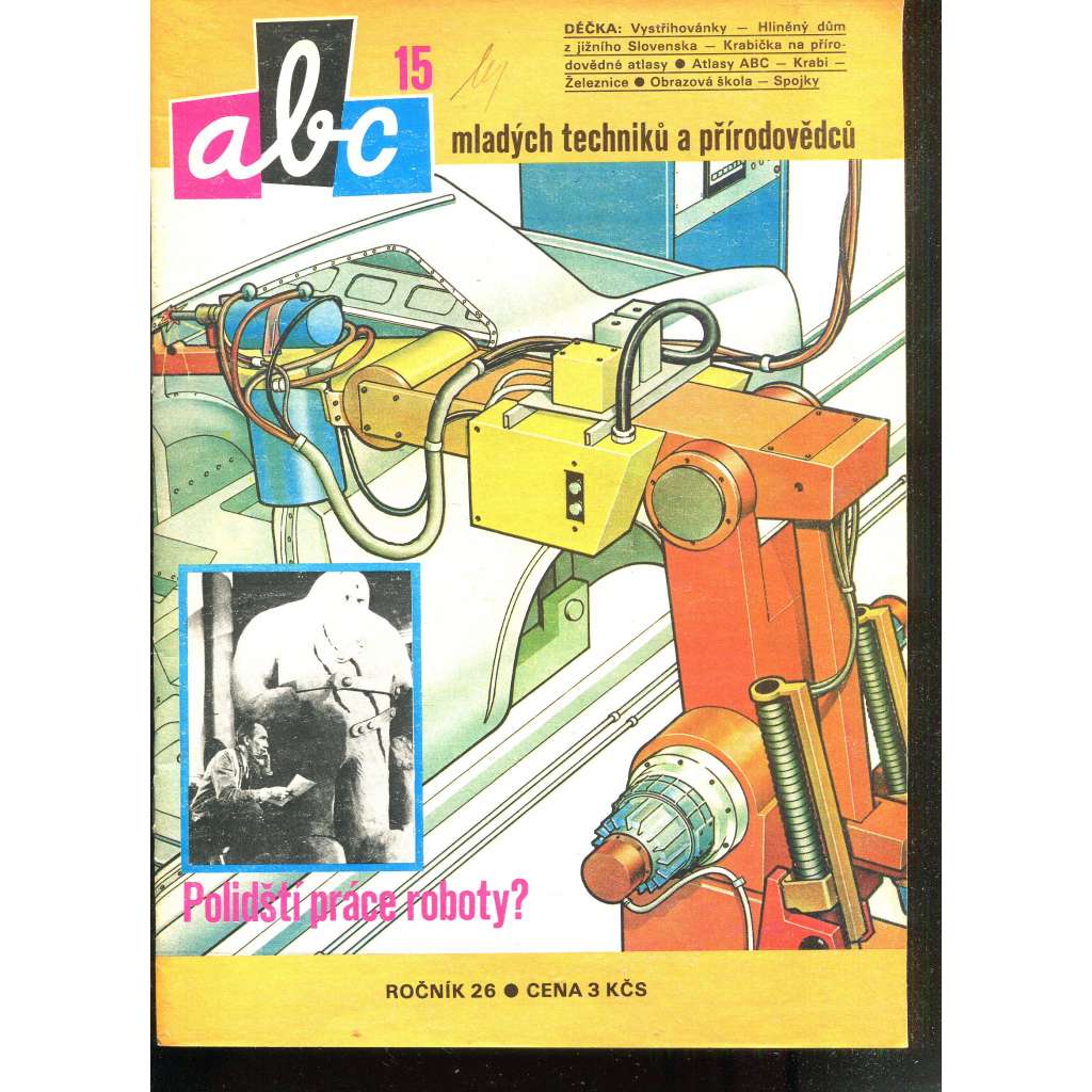 Časopis ABC, č. 15, roč. 26 (1982) - Obsahuje vystřihovací modely - déčka [Jedno číslo časopisu. Obsahuje všechny vystřihovací modely na polokartonu - déčka]