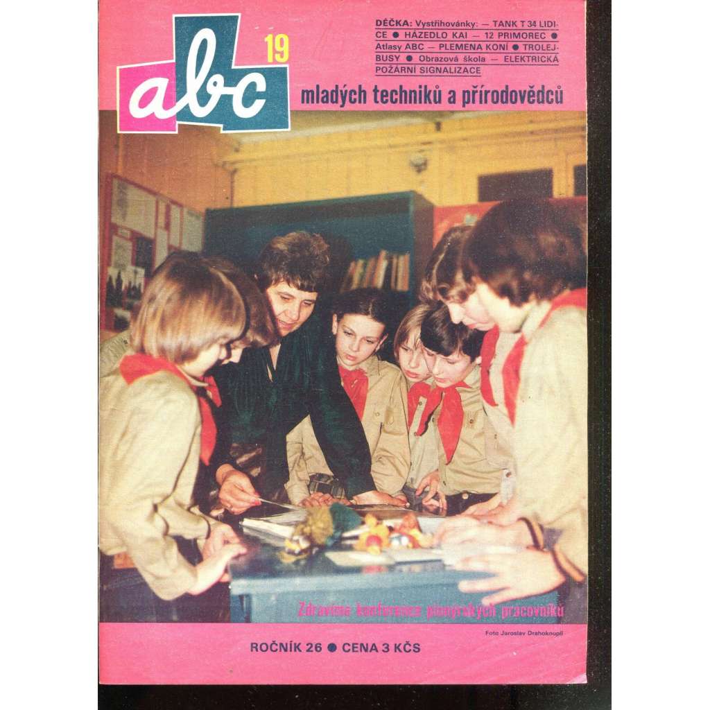 Časopis ABC, č. 19, roč. 26 (1982) - Obsahuje vystřihovací modely - déčka [Jedno číslo časopisu. Obsahuje všechny vystřihovací modely na polokartonu - déčka]