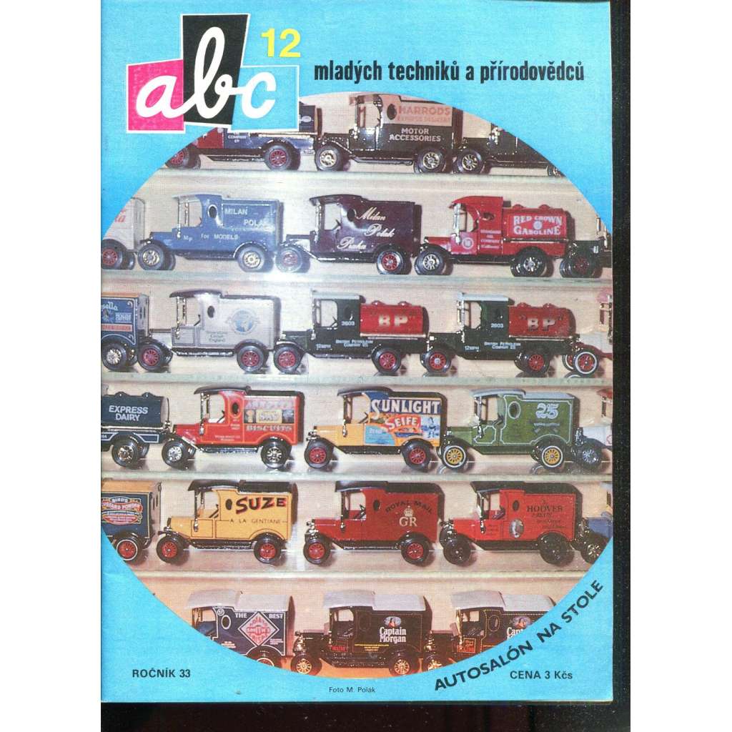 Časopis ABC, č. 12, roč. 33 (1989) - Obsahuje vystřihovací modely - déčka [Jedno číslo časopisu. Obsahuje všechny vystřihovací modely na polokartonu - déčka]