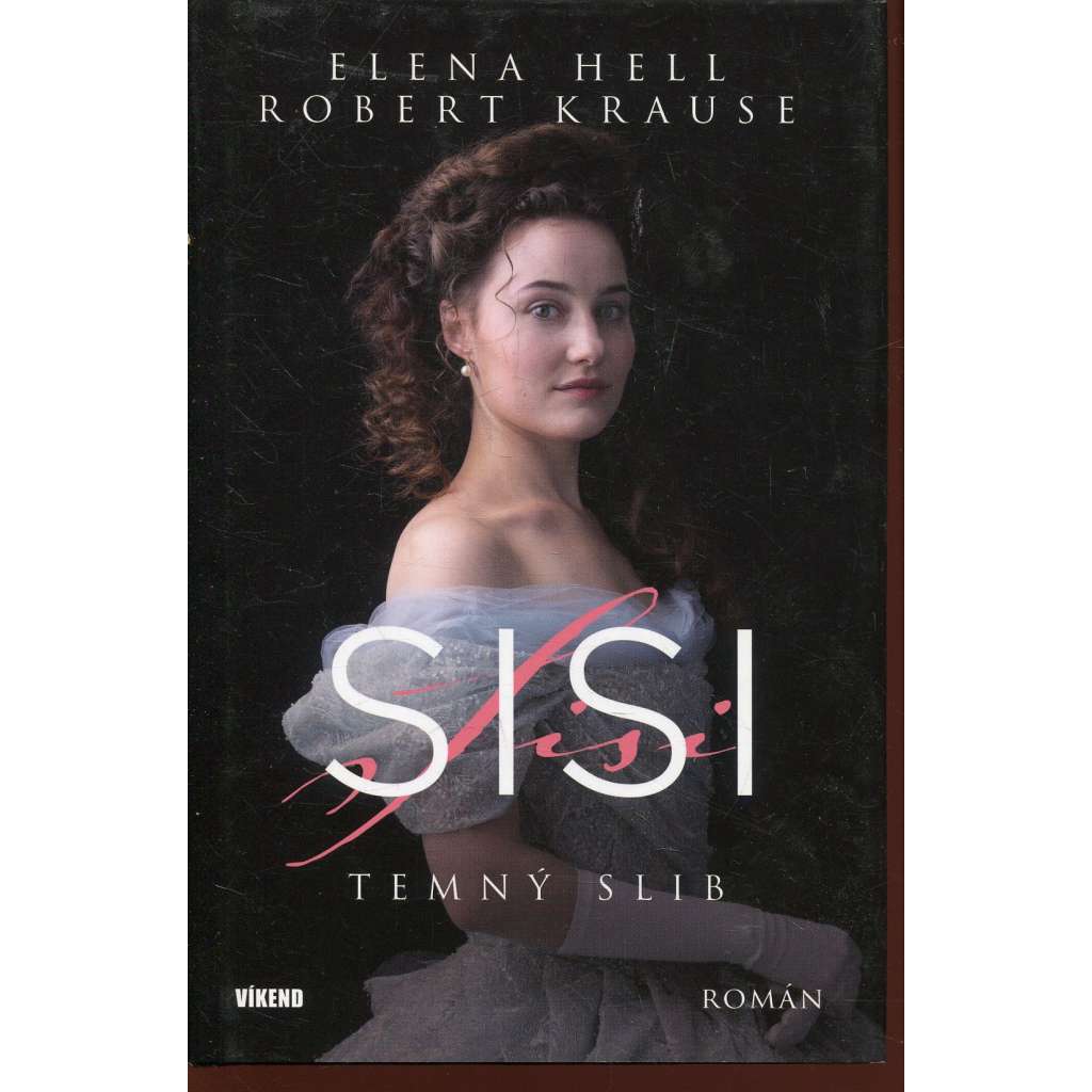 Temný slib (série: SISI, díl 1.)