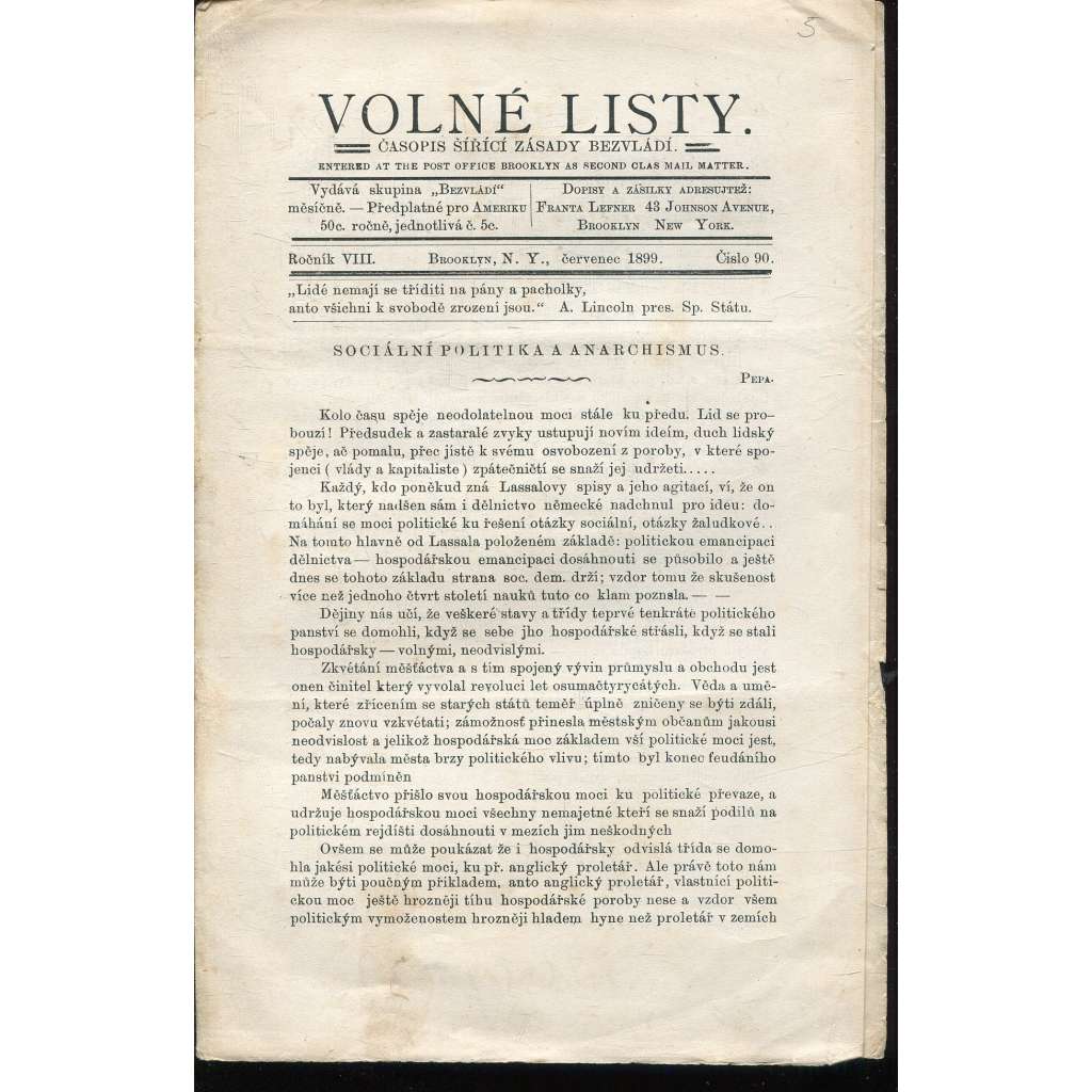 Volné listy, ročník VIII., číslo 90/1899. Časopis šířící zásady bezvládí (anarchismus, exil, noviny, časopis, USA)