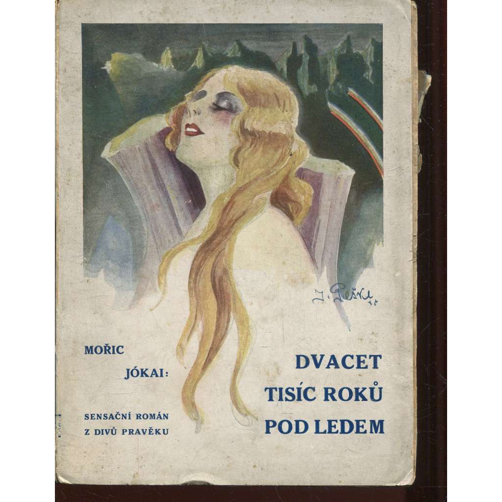Dvacet tisíc roků pod ledem