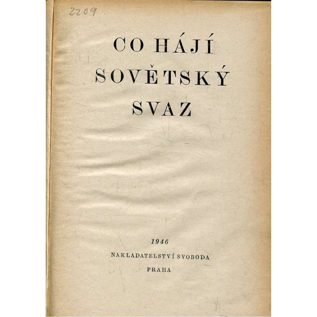Co hájí Sovětský svaz (komunistická literatura)