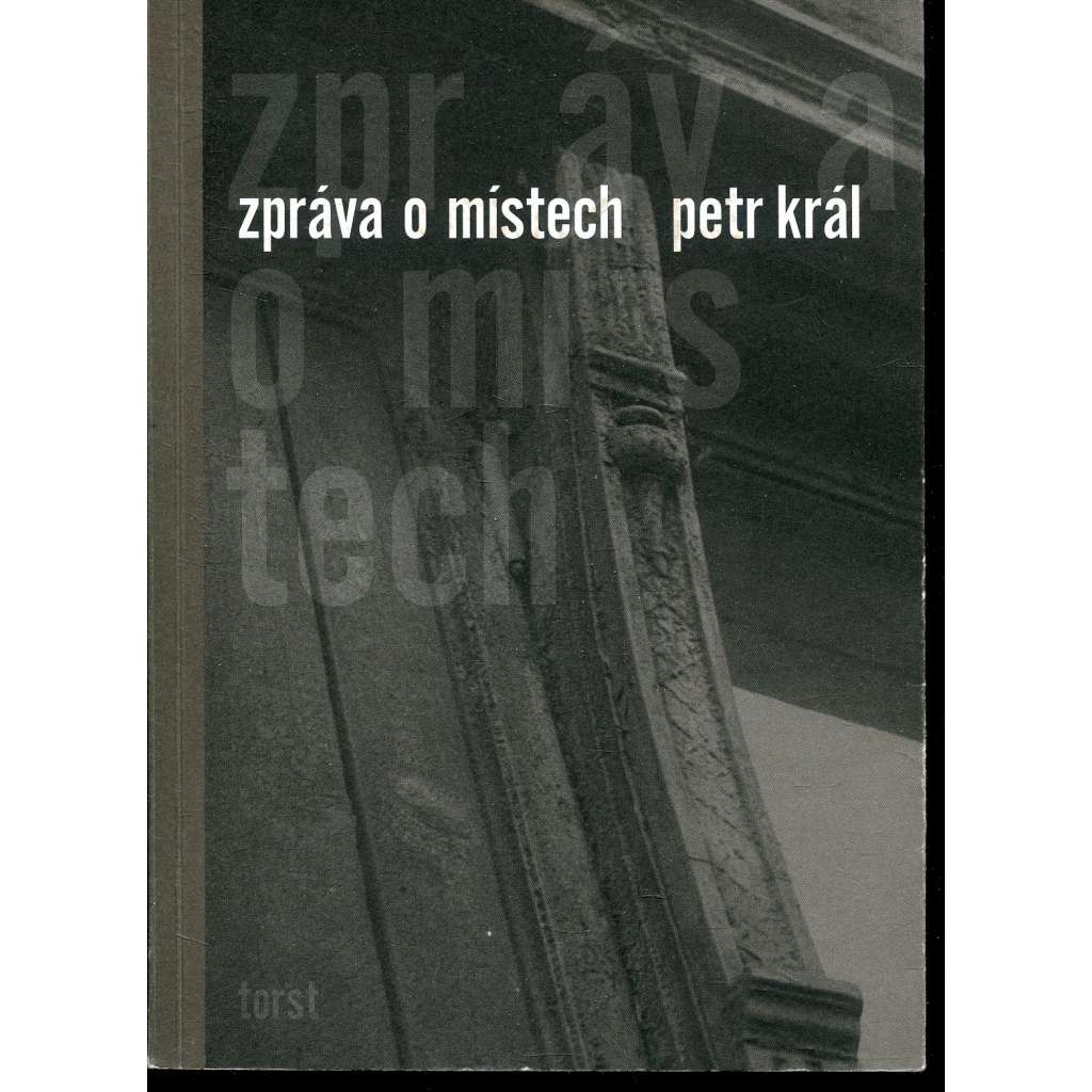 Zpráva o místech (podpis Petr Král)