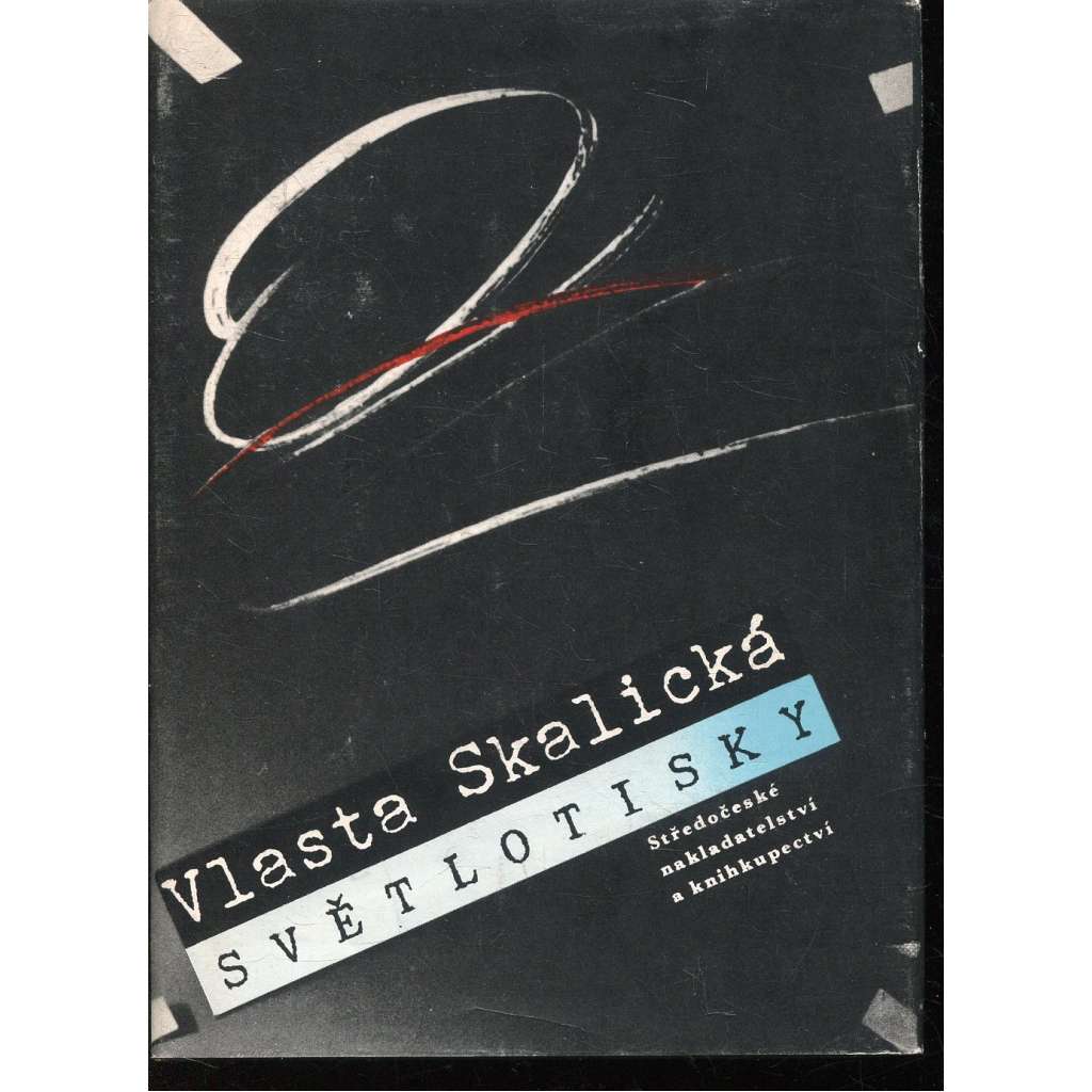 Světlotisky (podpis Vlasta Skalická) - poezie