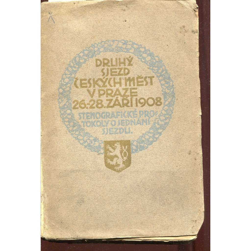 Druhý sjezd českých měst v Praze 26.-28. září 1908