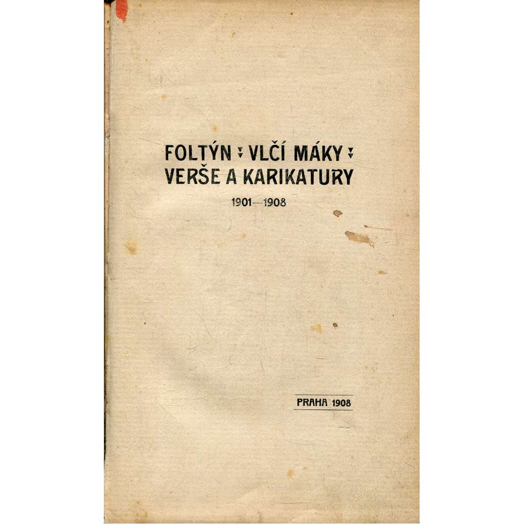 Vlčí máky. Verše a karikatury 1901-1908 (ilustrace František Gelner)