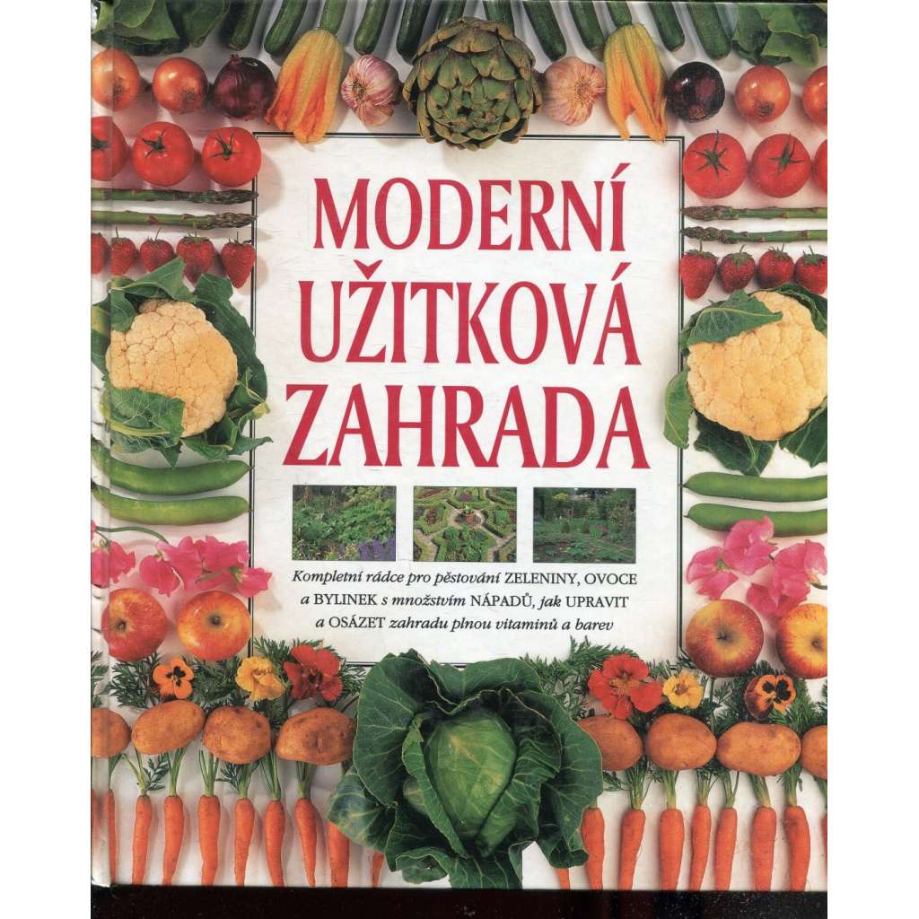 Moderní užitková zahrada