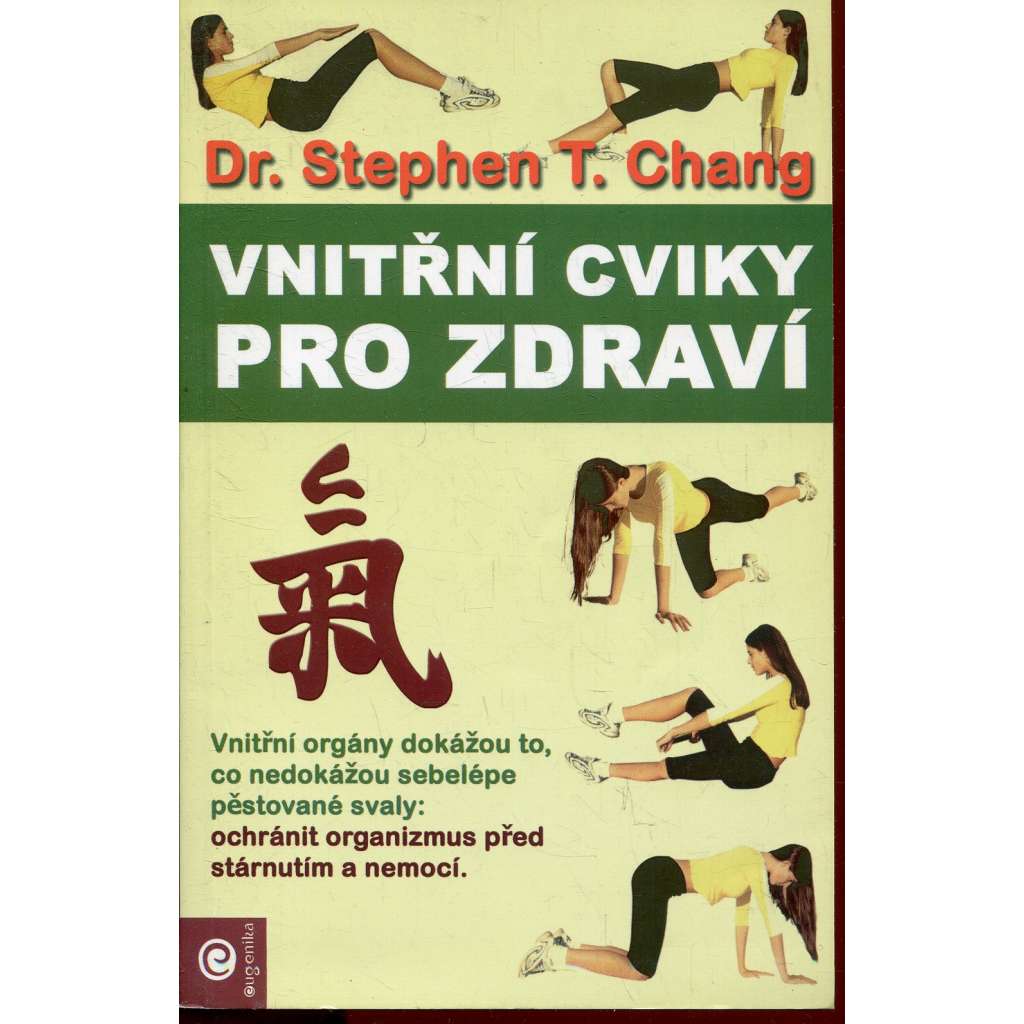 Vnitřní cviky pro zdraví