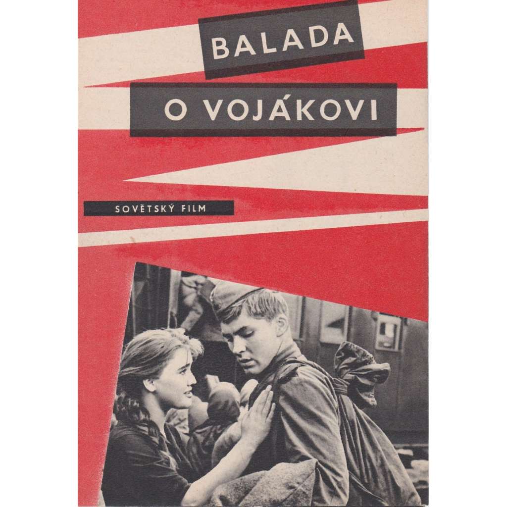 Balada o vojákovi. Bio-program v obrazech. Filmový prospekt z kina. (režie Grigorij Čuchraj, hrají V. Ivašov, Ž. Prochorenková))