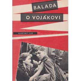 Balada o vojákovi. Bio-program v obrazech. Filmový prospekt z kina. (režie Grigorij Čuchraj, hrají V. Ivašov, Ž. Prochorenková))