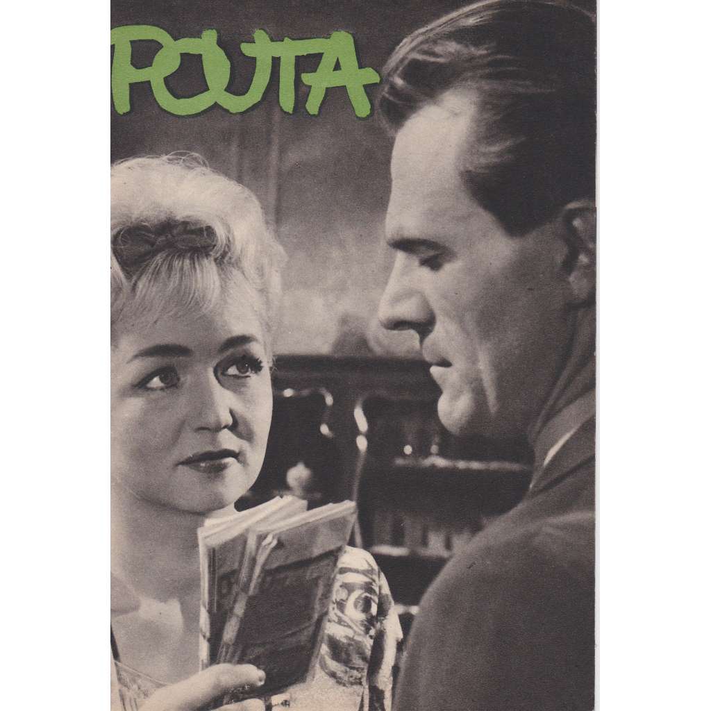 Pouta. Bio-program v obrazech. Filmový prospekt z kina. (režie Karel Kachyňa, hrají R. Lukavský, J. Švorcová, B. Bohdanová)